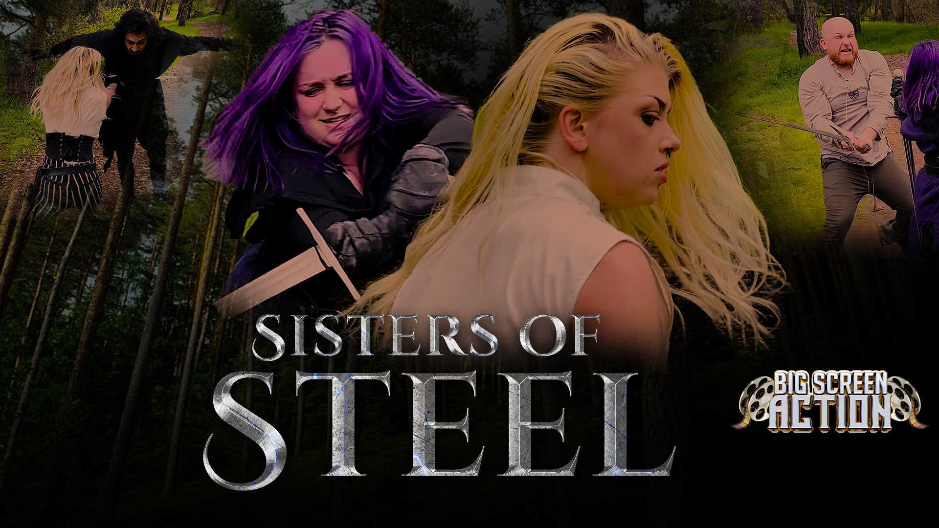 Big Screen Action | SISTERS OF STEEL